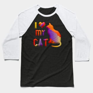 I love My Cat Baseball T-Shirt